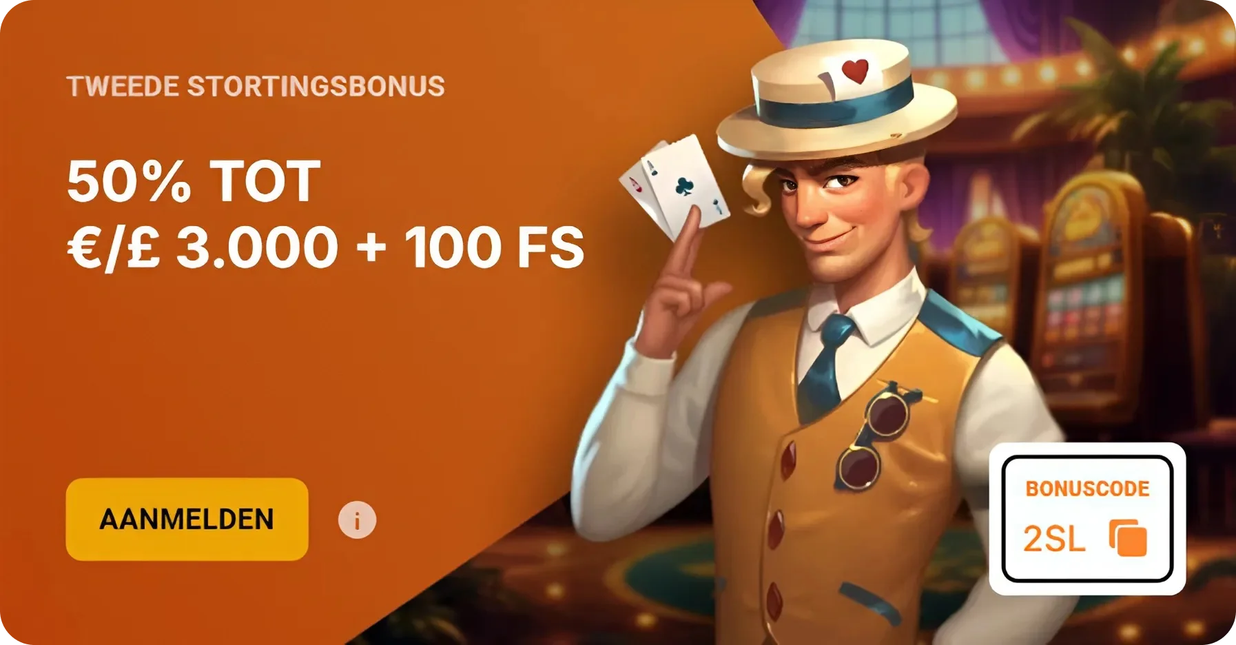 Tweede stortingsbonus: 50% tot €3.000 + 100 FS